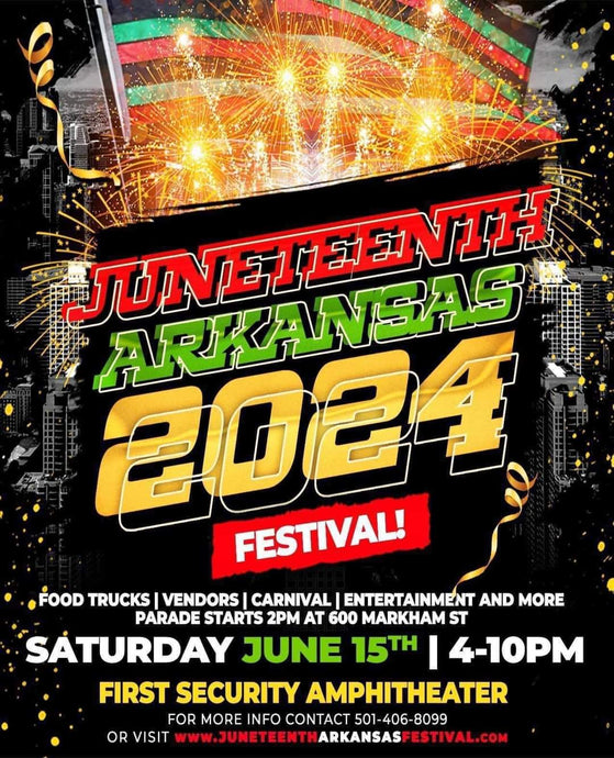 Juneteenth Arkansas Festival 2024